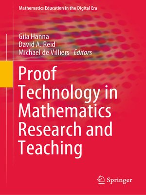 cover image of Proof Technology in Mathematics Research and Teaching